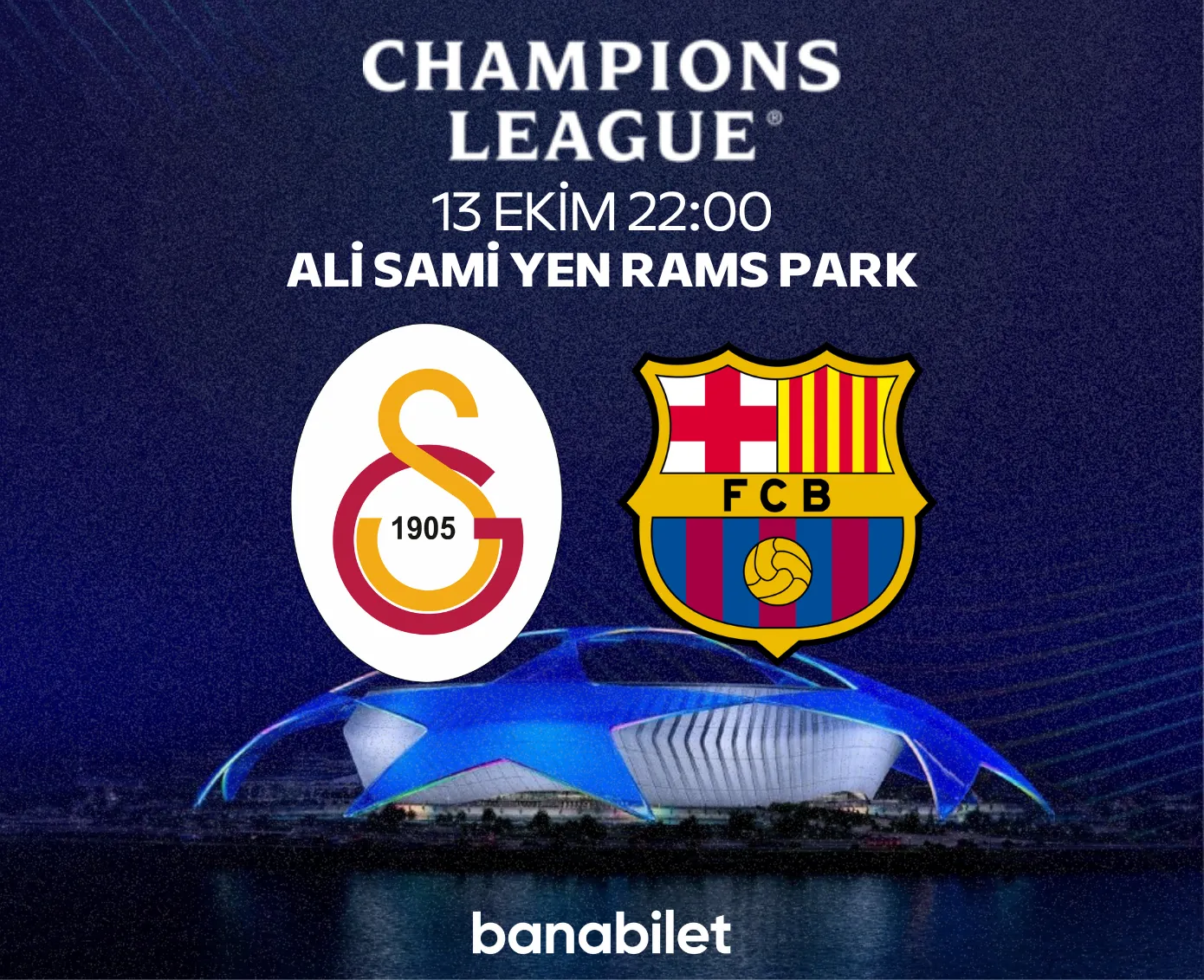 Galatasaray - Barcelona Maç Bileti: Ali Sami Yen Rams Park | Banabilet - Banabilet Blog