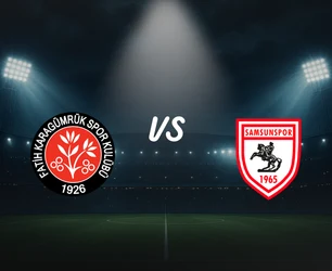 Fatih Karagümrük - Samsunspor Maçı Heyecanı Başlıyor - Banabilet Blog