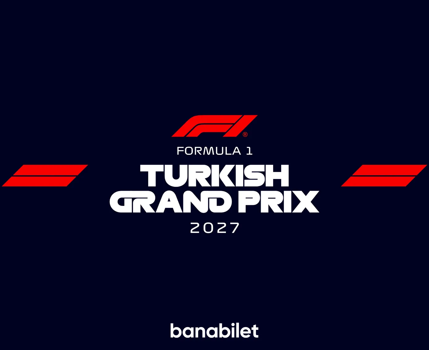 Formula 1 İstanbul Grand Prix 2027 Biletleri Satışta | Banabilet - Banabilet Blog