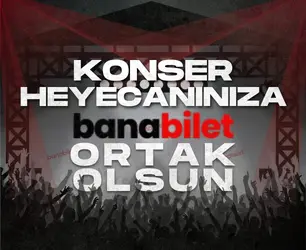2026 Yazının En Çok Beklenen Konserlerine BanaBilet'le Ulaşın! - Banabilet Blog