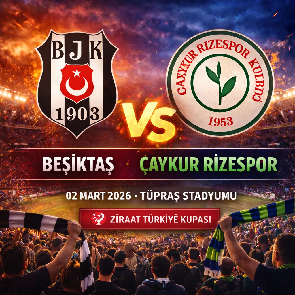 Beşi̇ktaş – Çaykur Ri̇zespor Zi̇raat Türki̇ye Kupası Maçı Heyecanı! - Banabilet Blog