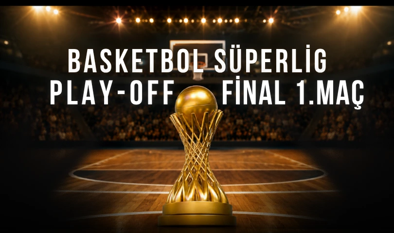 Fenerbahçe Beko - Beşiktaş Basketbol BSL Play-Off Final -1