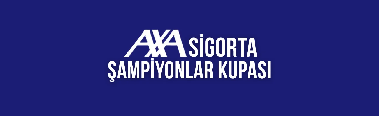 AXA Sigorta Şampiyonlar Kupası - Banabilet